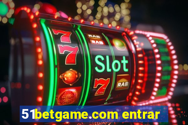 51betgame.com entrar